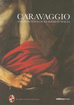 Hardcover Caravaggio and Paintings of Realism in Malta Book