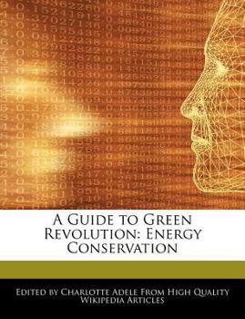 A Guide to Green Revolution : Energy Conservation