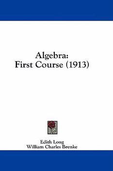 Hardcover Algebra: First Course (1913) Book