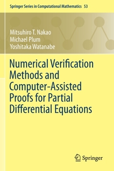 Paperback Numerical Verification Methods and Computer-Assisted Proofs for Partial Differential Equations Book