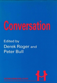 Paperback Conversation: An Interdisciplinary Approach (Intercommunication, 3) Book
