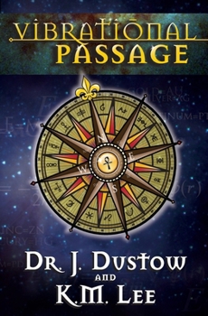 Paperback Vibrational Passage: Safe Passage Trilogy: Book One Book