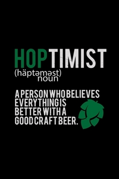 Paperback Hoptimist: 6x9 Craft Beer - blank with numbers paper - notebook - notes Book