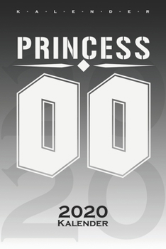 Partnerkalender Prince und Princess "Princess 00" Kalender 2020: Jahreskalender für Paare und beste Freunde (German Edition)