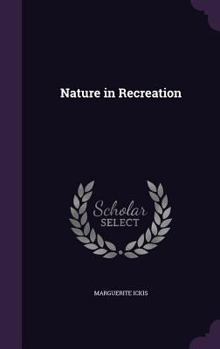 Hardcover Nature in Recreation Book