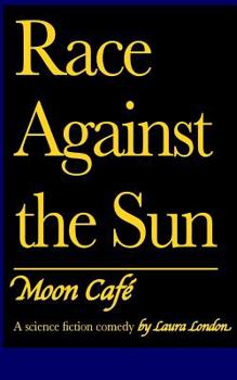Paperback Race Against the Sun Vol. 2: Moon Café Book