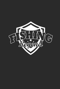 Paperback Fishing Legend: Angeln Notizbuch Fischen Notebook Fisching Planer Journal 6x9 liniert Book