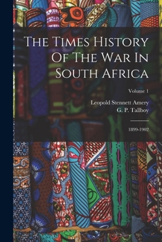 Paperback The Times History Of The War In South Africa: 1899-1902; Volume 1 Book