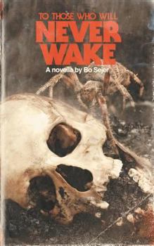 Paperback To Those Who Will Never Wake Book