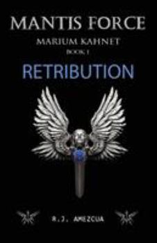 Paperback Retribution: Mantis Force Book