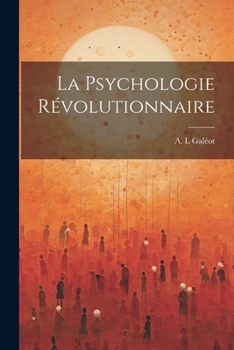 Paperback La Psychologie Révolutionnaire [French] Book