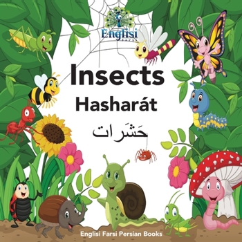 Paperback Englisi Farsi Persian Books Insects Hasharát: In Persian, English & Finglisi: Insects Hasharát Book