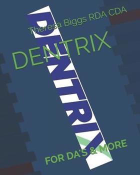 Paperback Dentrix: For Da's & More Book