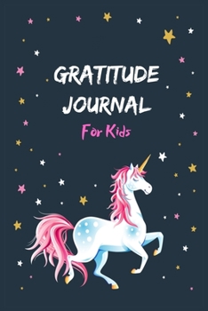 Paperback Gratitude Journal For Kids: A 90 Days Daily Writing Journal To Tech Children to Gratitude And Mindfulness Book