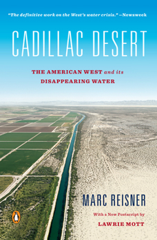 Paperback Cadillac Desert: The American West and Its Disappearing Water, Revised Edition Book