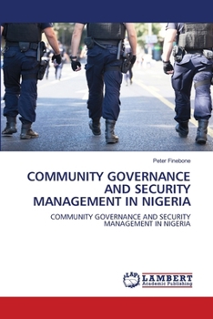 Paperback Community Governance and Security Management in Nigeria Book