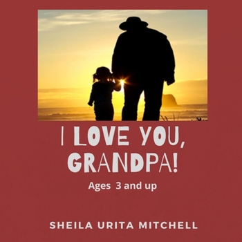 Paperback I Love You, Grandpa! Book