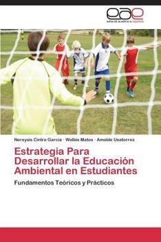 Paperback Estrategia Para Desarrollar La Educacion Ambiental En Estudiantes [Spanish] Book