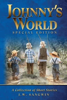 Paperback Johnny's World: Special Edition: A Collection of Short Stories Book