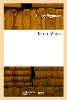 Paperback Baron Jéhova [French] Book