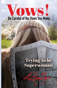 Paperback Vows!: Be Careful of the Vows You Make... Book
