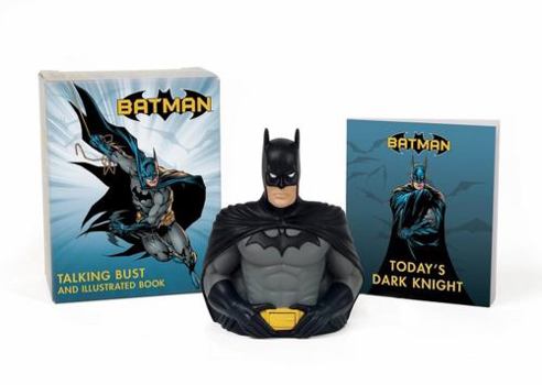 Paperback Batman: Talking Bust and Illustrated Book [With Battery] Book
