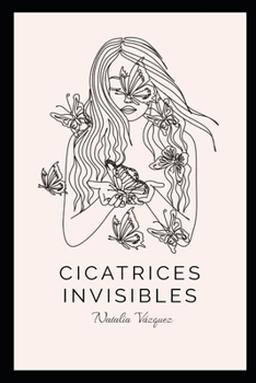 Paperback Cicatrices Invisibles [Spanish] Book