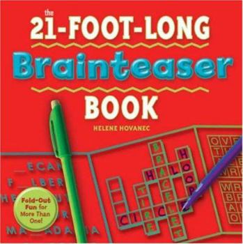 Hardcover The 21-foot-long Brainteaser Book: Fold-out Fun for More Than One Book
