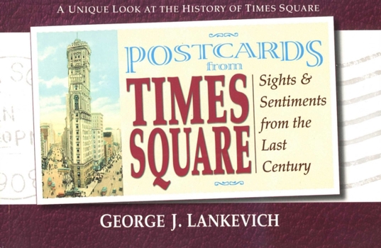 Paperback Postcards from Times Square: Sight and Sentiments from the Last Century Book