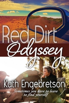 Paperback Red Dirt Odyssey: Sometimes you have to leave to find yourself [Large Print] Book