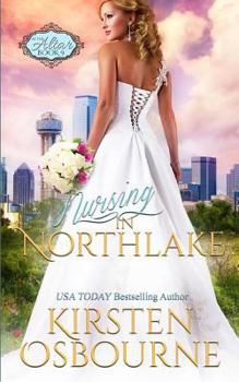 Nursing in Northlake - Book #9 of the At the Altar