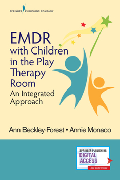 Paperback EMDR with Children in the Play Therapy Room: An Integrated Approach Book