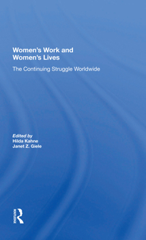 Paperback Women's Work and Women's Lives: The Continuing Struggle Worldwide Book