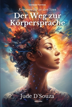 Paperback Der Weg zur Körpersprache [German] Book