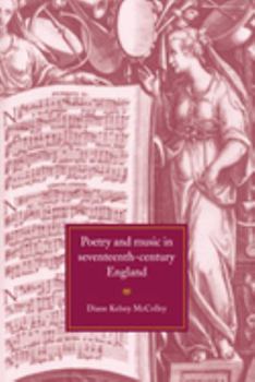 Hardcover Poetry and Music in Seventeenth-Century England Book