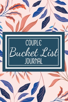 Paperback Bucket List Journal for Couples- Motivational Notebook To Write In-Blank Guided Journal Couple Edition-6"x9"/120 pages Book 7: Challenge Bucket List P Book