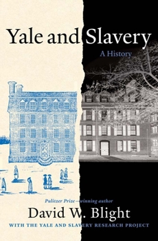 Hardcover Yale and Slavery: A History Book