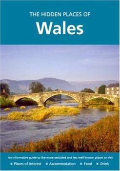 Paperback Hidden Places of Wales (The Hidden Places Series) Book