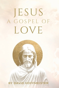 Paperback Jesus: A Gospel of Love Book