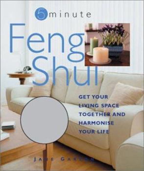 Paperback Feng Shui: Get Your Living Space Together and Harmonize Your Life [With Wind Chime] Book