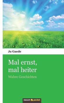 Paperback Mal ernst, mal heiter [German] Book