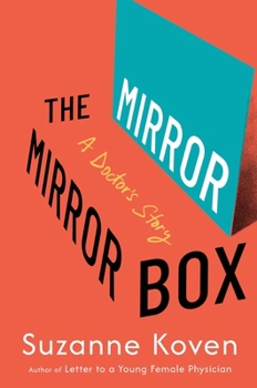 Hardcover The Mirror Box: A Doctor?s Story Book