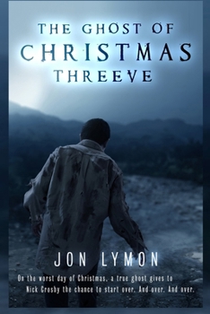 Paperback The Ghost of Christmas Threeve Book