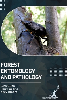 Hardcover Forest Entomology and Pathology Book