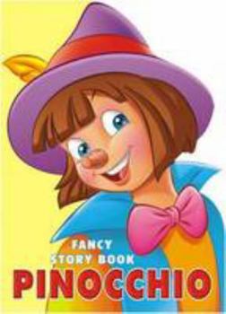 Pinocchio - Book  of the Fancy Story Board Books