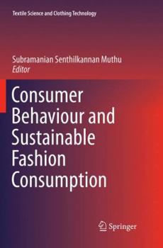 Paperback Consumer Behaviour and Sustainable Fashion Consumption Book