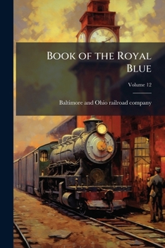 Paperback Book of the Royal Blue; Volume 12 Book