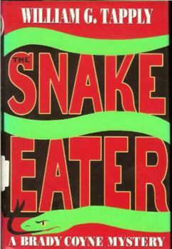 The Snake Eater (Brady Coyne Mysteries) - Book #12 of the Brady Coyne
