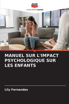 Paperback Manuel Sur l'Impact Psychologique Sur Les Enfants [French] Book