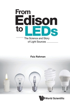 Paperback From Edison to Leds: The Science and Story of Light Sources Book